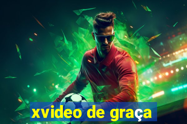 xvideo de graça